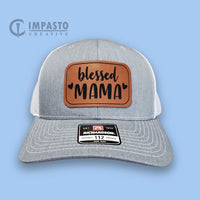 Blessed Mama Hat, leather patch hat, mom hat, womens hat, cool hat